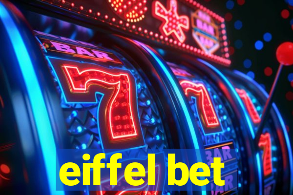 eiffel bet